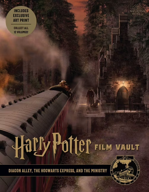 Harry Potter: Film Vault: Volume 2: Diagon Alley, the Hogwarts Express, and the Ministry (Hardcover) K48638